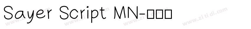 Sayer Script MN字体转换